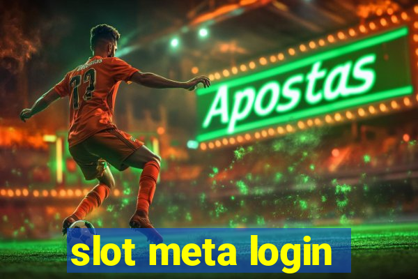 slot meta login