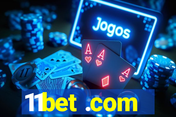 11bet .com