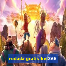 rodada gratis bet365