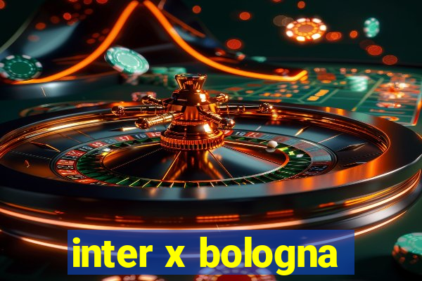 inter x bologna