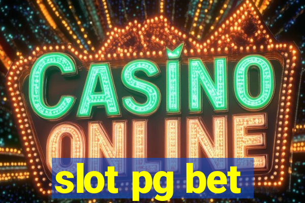 slot pg bet