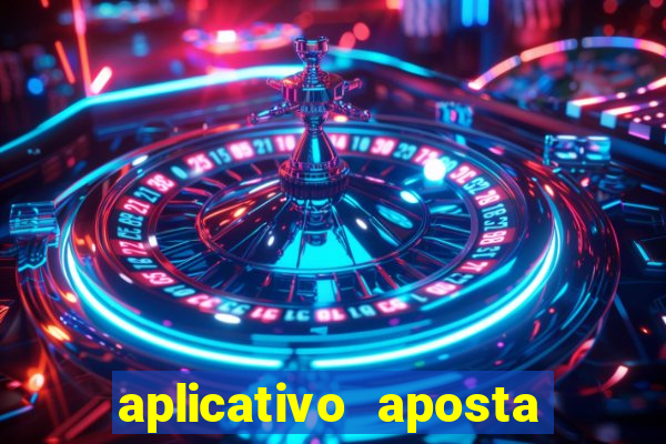 aplicativo aposta de jogo