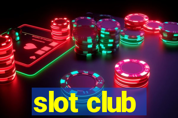 slot club