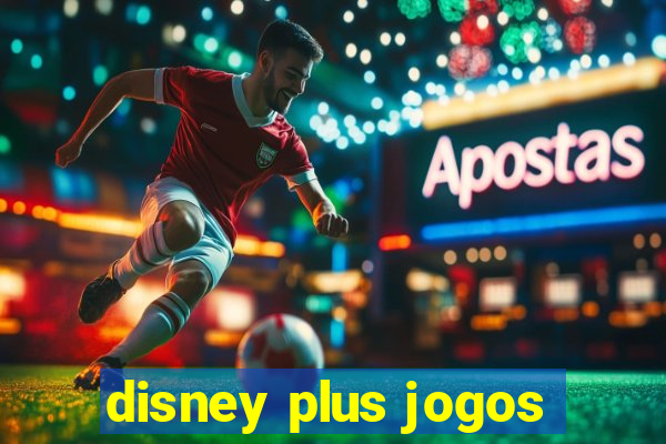 disney plus jogos