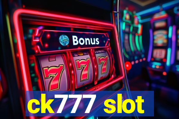 ck777 slot