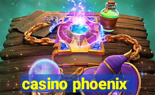 casino phoenix