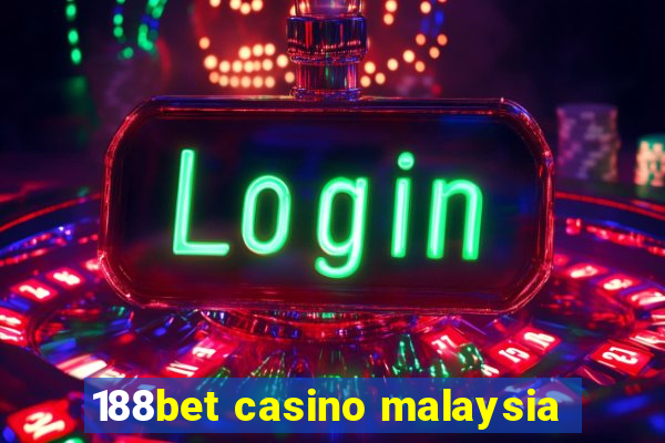 188bet casino malaysia