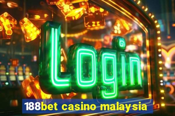 188bet casino malaysia