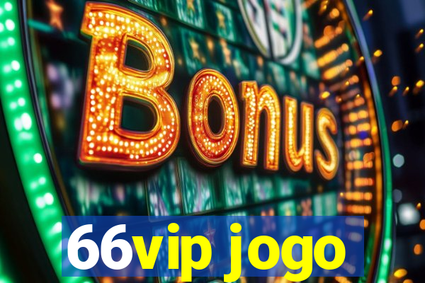 66vip jogo