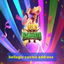 bellagio casino address