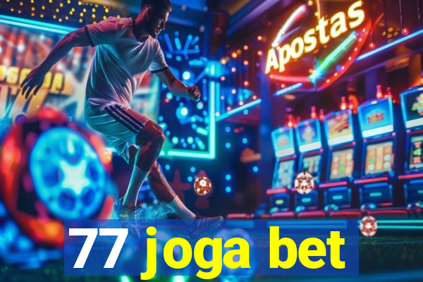 77 joga bet