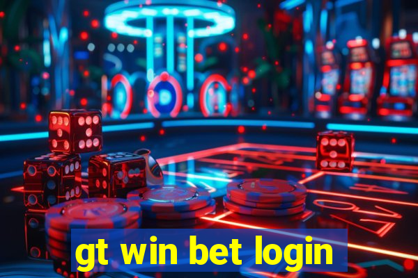 gt win bet login