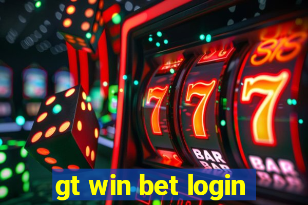 gt win bet login