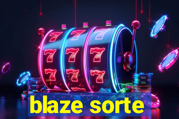 blaze sorte