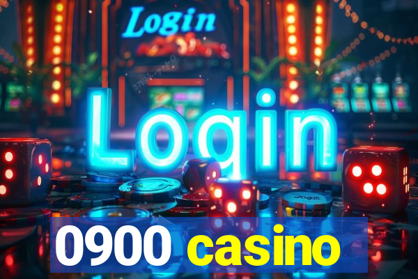 0900 casino