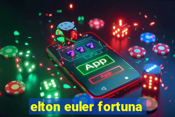 elton euler fortuna