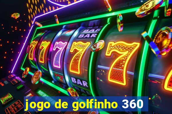 jogo de golfinho 360