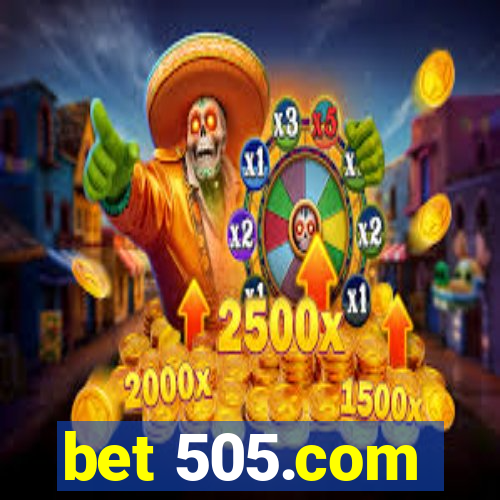 bet 505.com