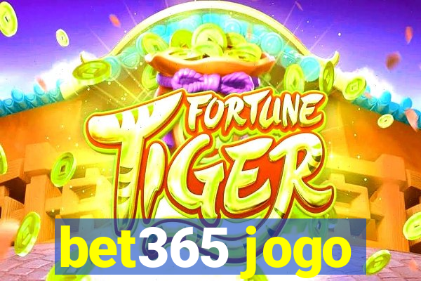 bet365 jogo