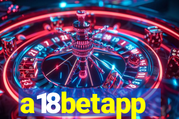 a18betapp