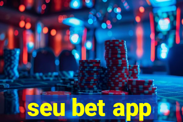 seu bet app