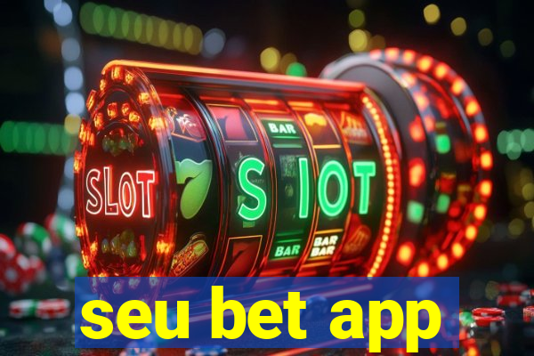 seu bet app