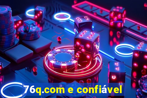 76q.com e confiável