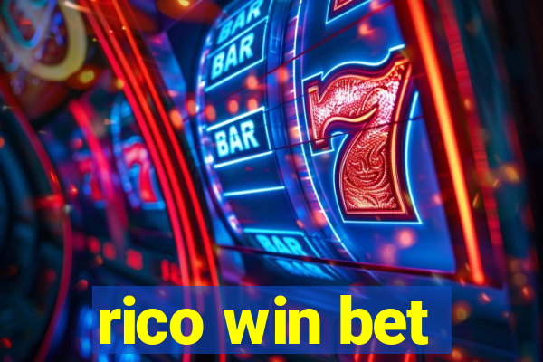 rico win bet