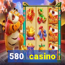 580 casino livermore ca