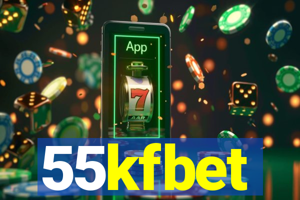 55kfbet