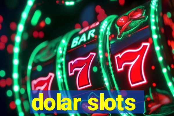 dolar slots