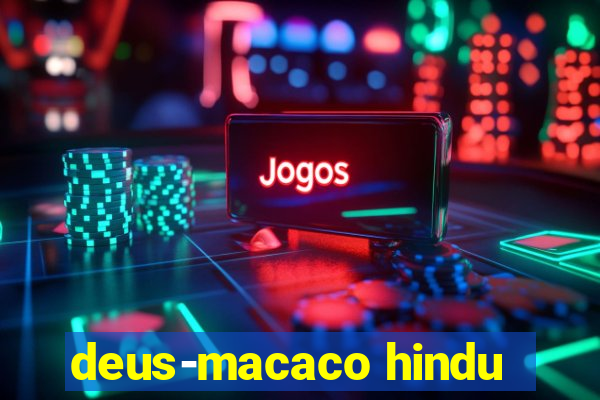 deus-macaco hindu