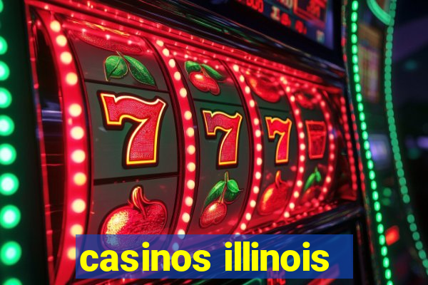 casinos illinois