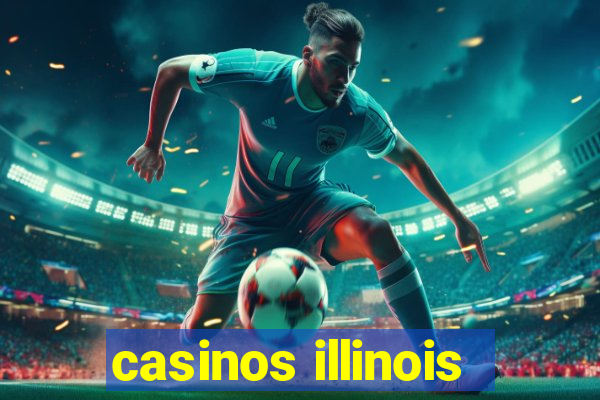 casinos illinois