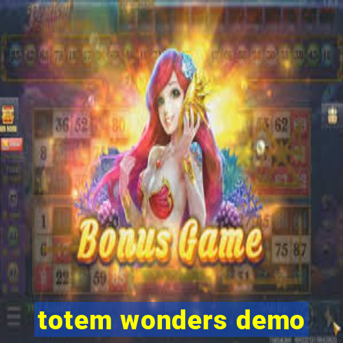 totem wonders demo