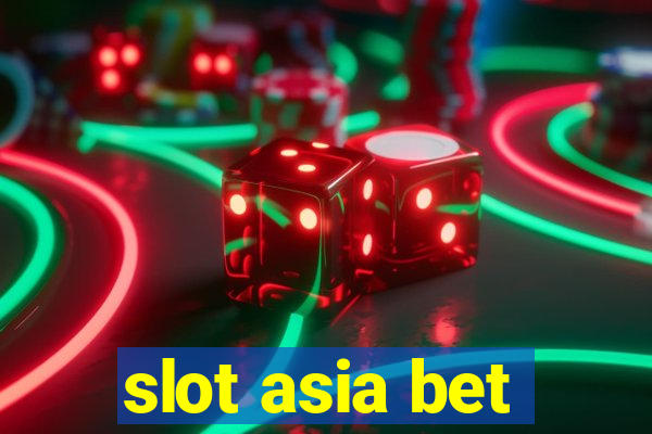 slot asia bet