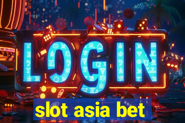 slot asia bet