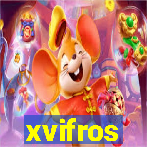 xvifros