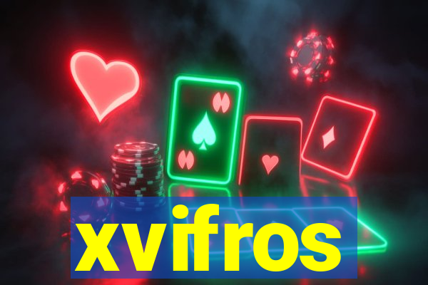 xvifros