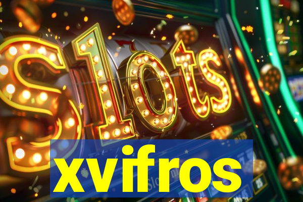 xvifros