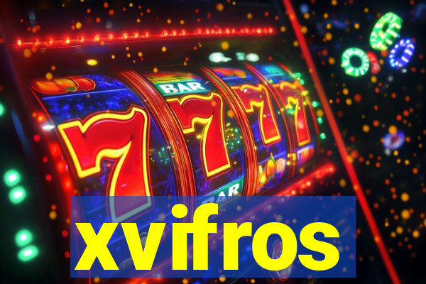 xvifros