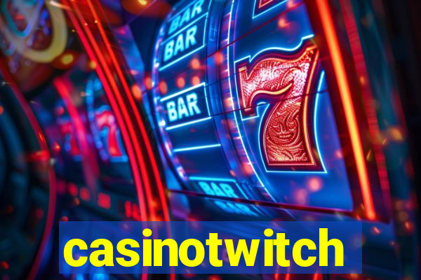 casinotwitch