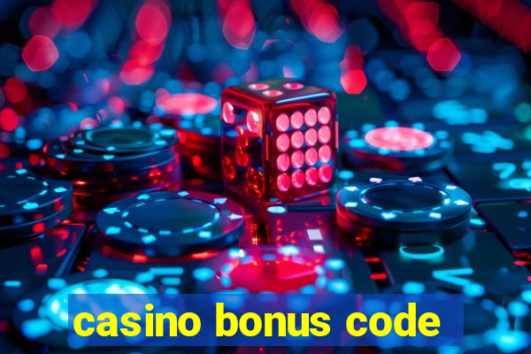 casino bonus code