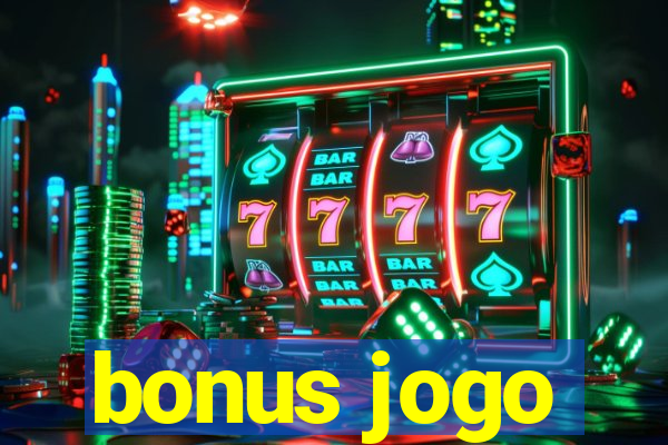 bonus jogo