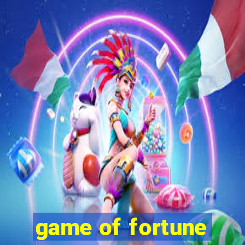 game of fortune