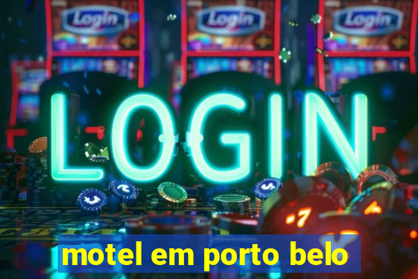 motel em porto belo