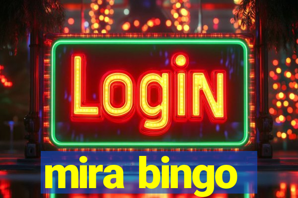 mira bingo