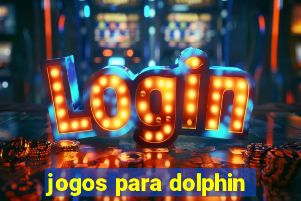 jogos para dolphin