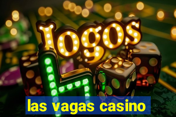 las vagas casino