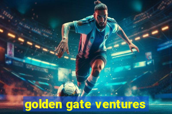 golden gate ventures